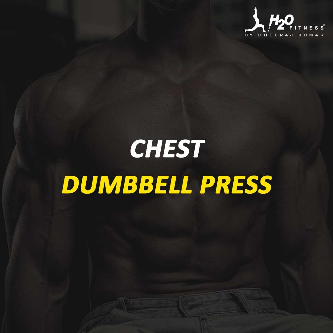 Chest -Dumbbell Press