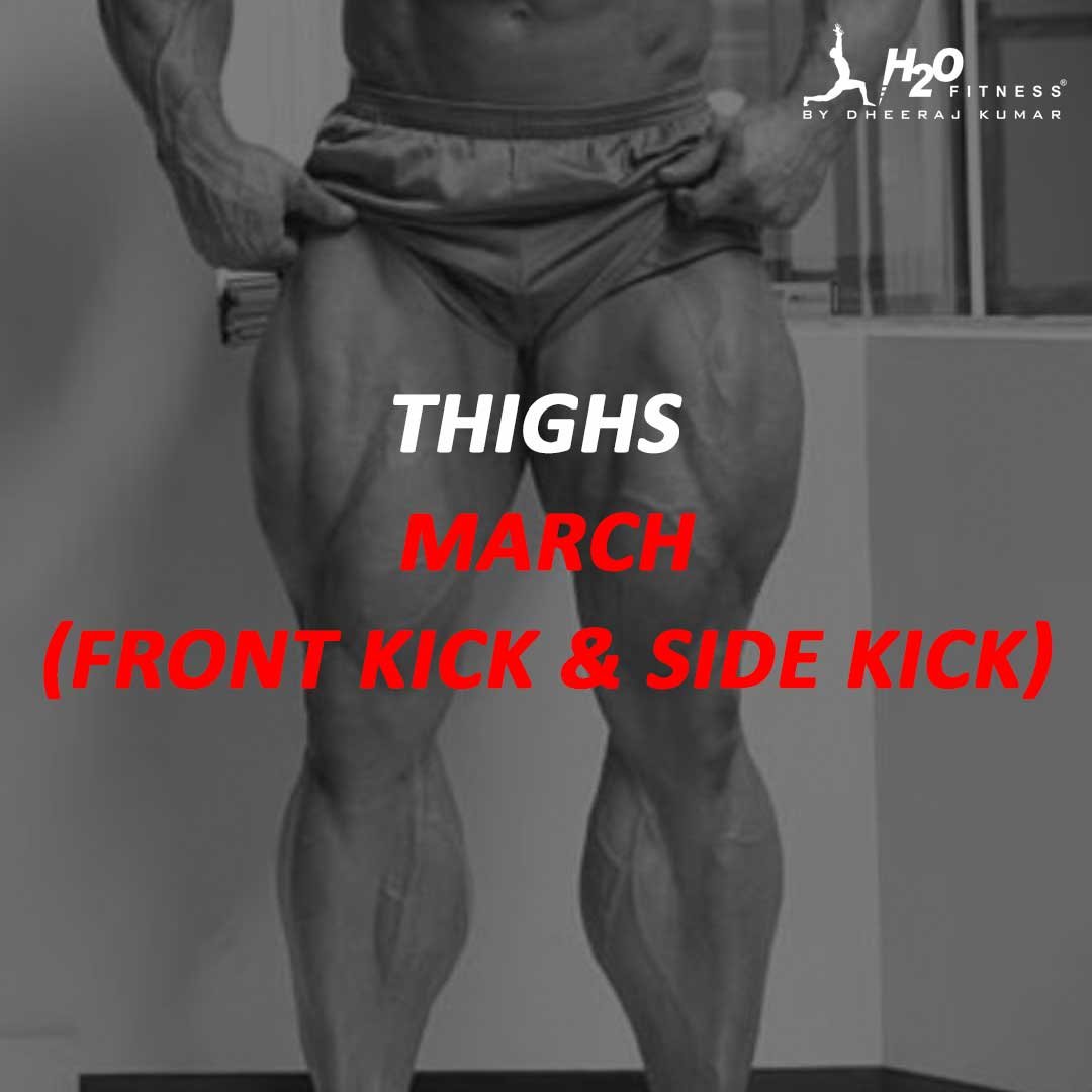 Thigh - March (Front Kick & Side Kick)