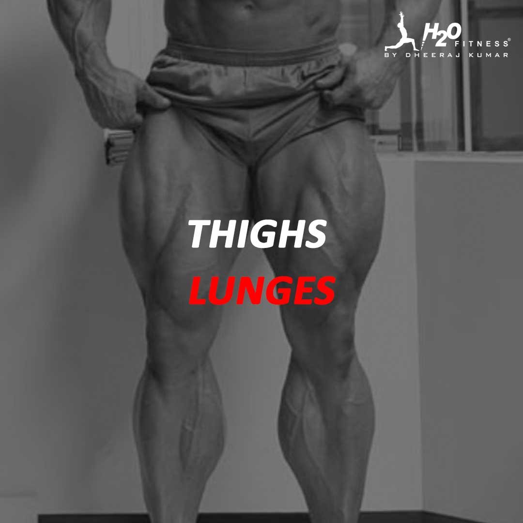 Thigh - Lunges