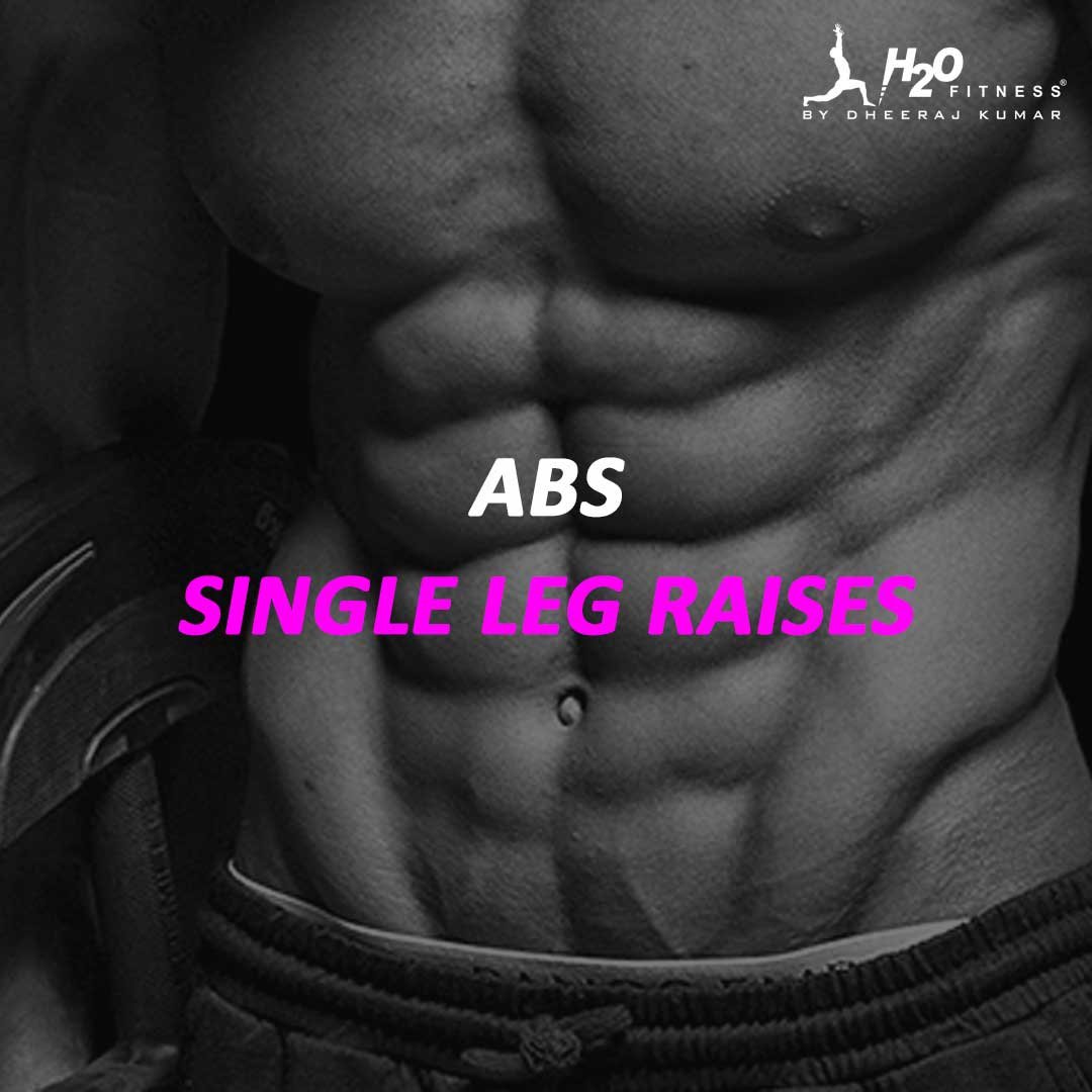 Abs - Single Leg Raises